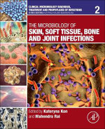 The Microbiology of Skin, Soft Tissue, Bone and Joint Infections