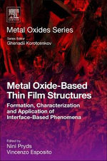Metal Oxide-Based Thin Film Structures
