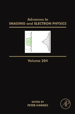 Advances in Imaging and Electron Physics