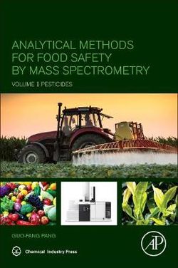 Analytical Methods for Food Safety by Mass Spectrometry