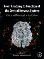 From Anatomy to Function of the Central Nervous System