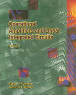 Operational Amplifiers and Linear Integrated Circuits Operational Amplifiers and Linear Integrated Circuits