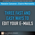 Three Fast and Easy Ways to Edit Your E-mails