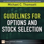 Guidelines for Options and Stock Selection