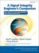 A Signal Integrity Engineer's Companion