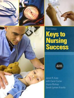 Keys to Nursing Success, Revised Edition