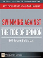 Swimming Against the Tide of Opinion