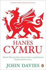 Hanes Cymru (A History of Wales in Welsh)