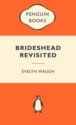 Brideshead Revisited: Popular Penguins Brideshead Revisited: Popular Penguins