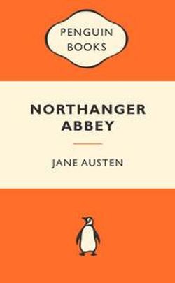 Northanger Abbey: Popular Penguins