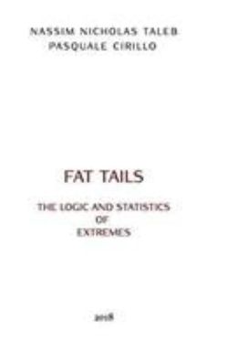 The Logic and Statistics of Fat Tails