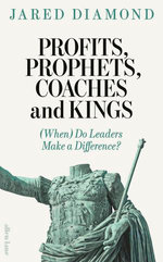 Profits, Prophets, Coaches and Kings