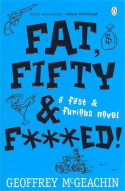 Fat, Fifty & F###ed!