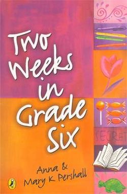 Two Weeks in Grade Six