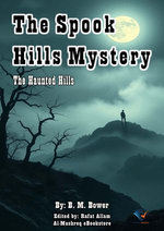 The Spook Hills Mystery