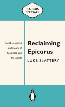 Reclaiming Epicurus: Penguin Special