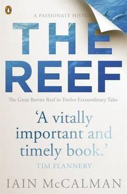 Reef: A Passionate History The