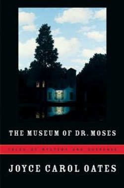 The Museum of Dr. Moses