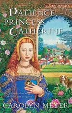 Patience, Princess Catherine