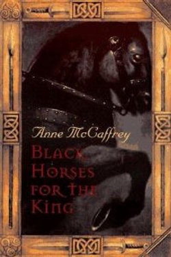 Black Horses for the King
