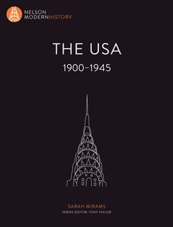 The USA 1900 - 1945: Nelson Modern History