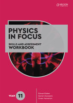 Physics in Focus: Skills and Assessment Workbook Year 11