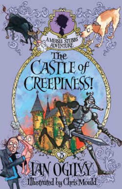 The Castle of Creepiness! - A Measle Stubbs Adventure