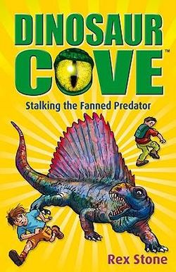 Dinosaur Cove: Stalking the Fanned Predator