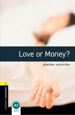 Oxford Bookworms Library Level 1: Love Or Money