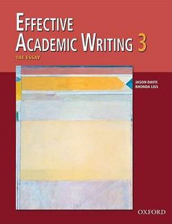 Effective Academic Writing: 3:: The Essay