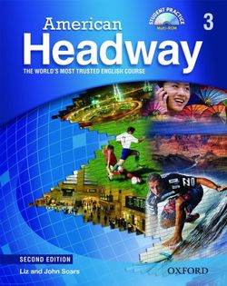 American Headway, Level 3: Student Book with Student Practice Multirom