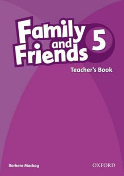 Family and Friends: 5: Teacher's Book