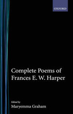 Complete Poems of Frances E. W. Harper