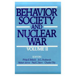 Behavior, Society, and Nuclear War: Volume II