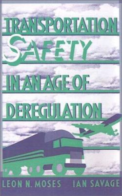 Transportation Safety in an Age of Deregulation