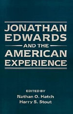 Jonathan Edwards and the American Experience