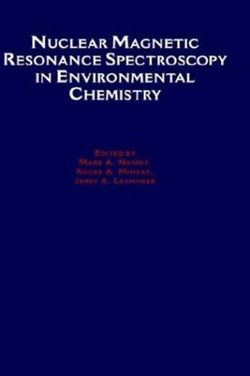 Nuclear Magnetic Resonance Spectroscopy in Environment Chemistry