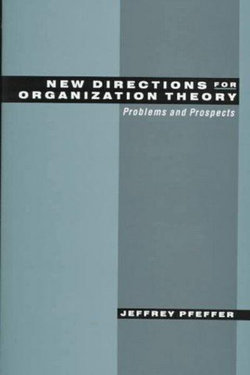 New Directions for Organization Theory