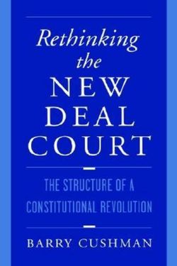 Rethinking the New Deal Court