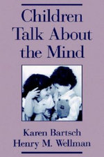 Children Talk About the Mind