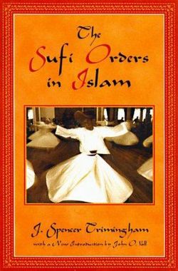 The Sufi Orders in Islam