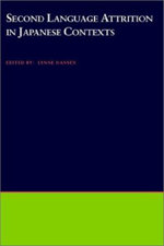 Second Language Attrition in Japanese Contexts