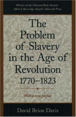 The Problem of Slavery in the Age of Revolution, 1770-1823