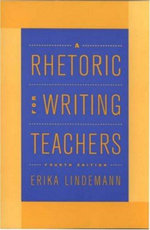 A Rhetoric for Writing Teachers