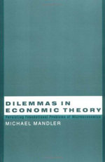 Dilemmas in Economic Theory