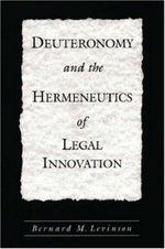 Deuteronomy and the Hermeneutics of Legal Innovation