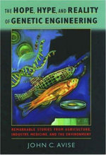 The Hope, Hype, and Reality of Genetic Engineering