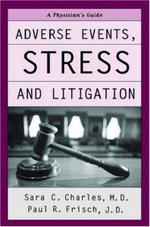 Adverse Events, Stress and Litigation
