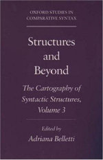 Structures and Beyond: Volume 3: The Cartography of Syntactic Structures