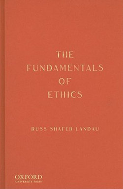 The Fundamentals of Ethics